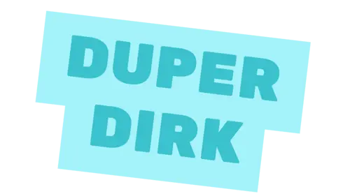 Duper Dirk